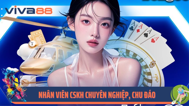 Nhân viên CSKH chuyên nghiệp, chu đáo