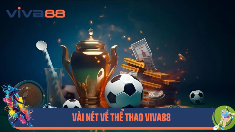Vài nét về thể thao Viva88